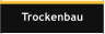 Trockenbau